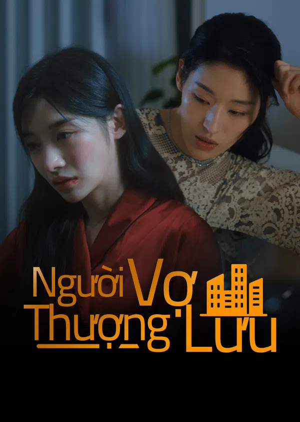 Poster phim Người Vợ Thượng Lưu trên PhimMoi