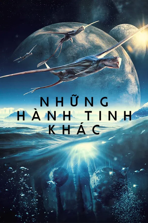 Xem Phim Những hành tinh khác Vietsub HD Online